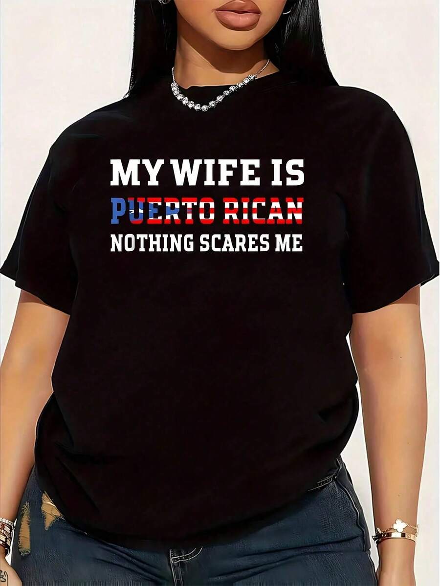 Mi Esposa Es Puertorriqueña, Nada Me Asusta, Camiseta Divertida de Talla Grande para Mujer, 1 Pieza, Camiseta Gráfica de Manga Corta, Novedosa, 100% Algodón, Cuello Redondo Casual, 220g - Negro - Ver 1