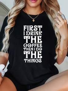 1 Piece Women's Plus Size T-Shirt With Graphic Print 'First I Drink Coffee And Then I Do Things', Short Sleeve, 220g, Novelty, 100% Polyester, Casual Crew Neck - 黑色 - 查看 1