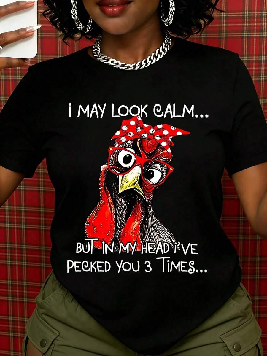 I May Seem Calm, But In My Head I Pecked You Three Times. Chicken Graphic Tee, Funny Animal Graphic Tee, For Women And Men, Casual Tee, Gift For A - 黑色 - 查看 1