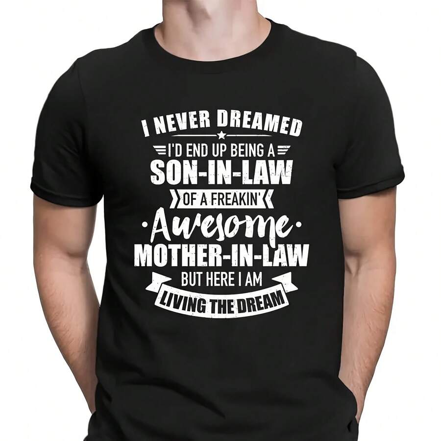 Hijo en la ley de la madre impresionante cita divertida de broma camiseta para hombre Top - Multicolor - Ver 1