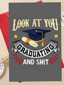 1pc "Look At You Graduating And " Funny Graduation Card | Premium Matte Paper, Grad Cap & Diploma Illustration, Perfect For College, High School & Humorous Graduation (12cm/4.7in X 17cm/6.7in) - Multicolor - View 5