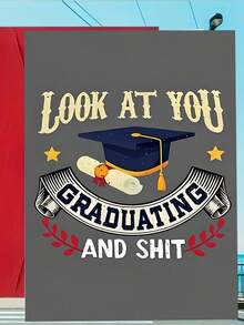 1pc "Look At You Graduating And " Funny Graduation Card | Premium Matte Paper, Grad Cap & Diploma Illustration, Perfect For College, High School & Humorous Graduation (12cm/4.7in X 17cm/6.7in) - Multicolor - View 6