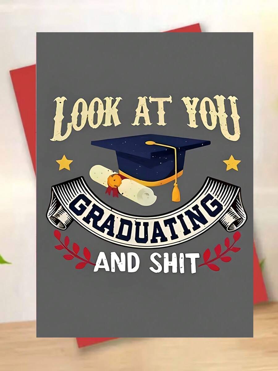 1pc "Look At You Graduating And " Funny Graduation Card | Premium Matte Paper, Grad Cap & Diploma Illustration, Perfect For College, High School & Humorous Graduation (12cm/4.7in X 17cm/6.7in) - Multicolor - View 1