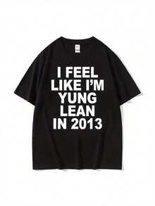 Unisex I Feel Like I'm Yung Lean In 2013 Printed T-Shirt, 100% Cotton, Oversized Fit, Vintage Y2K Hip-Hop Streetwear - Black - View 1