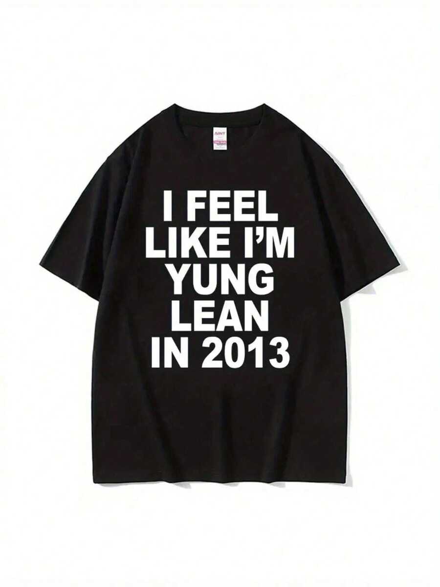 Unisex I Feel Like I'm Yung Lean In 2013 Printed T-Shirt, 100% Cotton, Oversized Fit, Vintage Y2K Hip-Hop Streetwear - Black - View 1