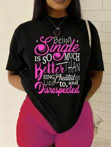 Camiseta Divertida Mujer Temática Soltera, Cuello Redondo Manga Corta Tela Gruesa, Frase "Being Single Is Better Than Being in Love", Ideal para Salidas y Uso Casual - Negro - Ver 1