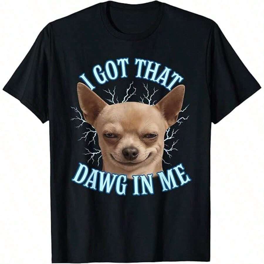 Men's Funny Chihuahua T-Shirt - Graphic Design I Got That Dawg In Me, 100% Cotton, Soft Black T-Shirt, Regular Fit, Short Sleeve, Casual T-Shirt For Casual Wear, C - 酒紅色 - 查看 1