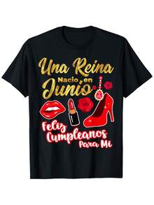 Una Reina Nació en Junio Feliz Cumpleaños Camiseta de Cumpleaños, Camisetas Divertidas para Hombres, Regalos Humorísticos para Camisetas de Hombre con Frases Divertidas Manga de Equipo Cuell - Negro - Ver 1