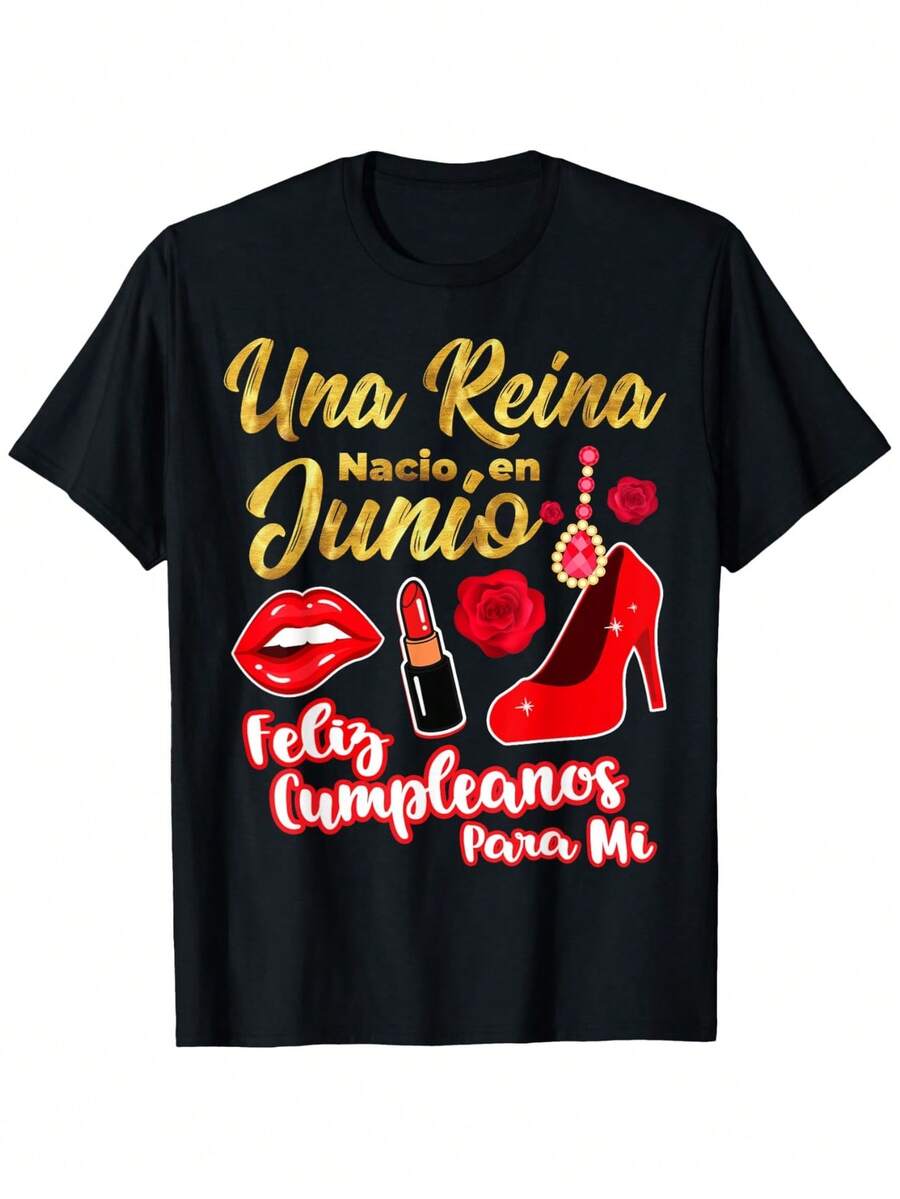 Una Reina Nació en Junio Feliz Cumpleaños Camiseta de Cumpleaños, Camisetas Divertidas para Hombres, Regalos Humorísticos para Camisetas de Hombre con Frases Divertidas Manga de Equipo Cuell - Negro - Ver 1