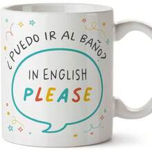 Tazas/taza con frase para profesores de ingls u2013 En espaol u2013 Puedo ir al bao in english u2013 330 ml u2013 regalo y divertido empleado - Puedo Ir Al Baño en inglés - Ver 2