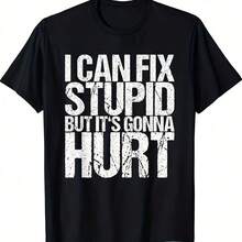 Camiseta de hombre con estampado divertido "Puedo curar la estupidez, pero me hará daño", negra, de manga corta, corte regular, para todas las estaciones, top casual con eslogan humorístico - Negro - Ver 1