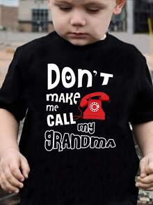 Chicfull Funny Kids' T-Shirt "Don't Make Me Call My Grandma" - Funny Design "Don't Let Me Call", Casual Crew Neck, Ideal For Spring, Summer, Casual Wear And Sleepovers - 黑色 - 查看 1
