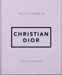 The Little Guide To Christian Dior: Style To Live By (Little Books Of Fashion) - Default - View 7