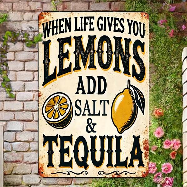 Vintage "When Life Gives You Lemons, Add Salt And Tequila" Sign - Humorous Bar Decor Poster, Suitable For Indoor/Outdoor, Street, Restaurant - Indoor/Outdoor Decoration | Vintage Wall Sign (Suitable For 11 Holidays)