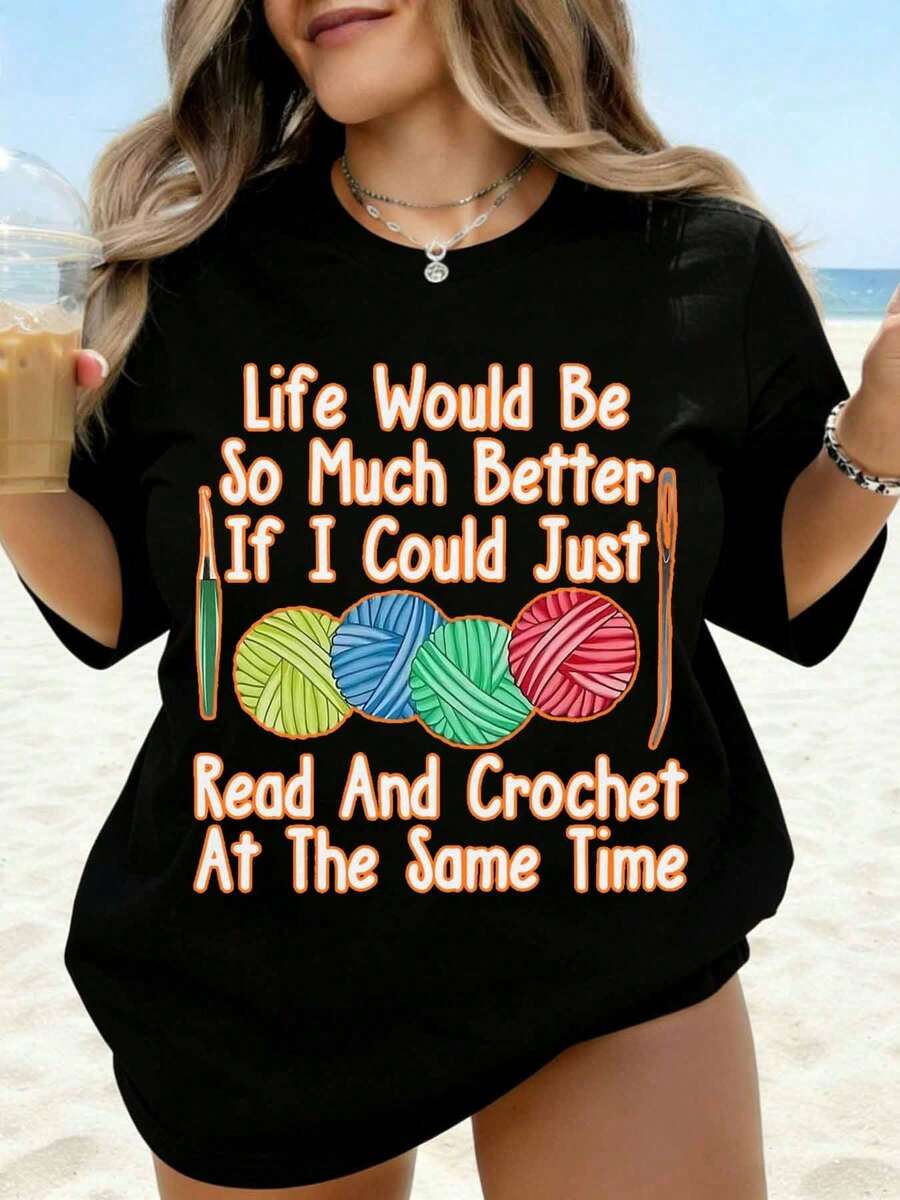 Casual Life Would Be So Much Better If You Could Read And Knit At The Same Time. Women's T-Shirt, Casual Beachwear, Gift For Knitting Lovers, Summer Outfit, Fashion. - 黑色 - 查看 1