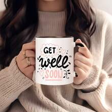 [Envío en 24 horas a nivel local en México]Elegante taza de cerámica "Te recuperarás pronto"| Taza novedosa estampada, apta para lavavajillas, lavar a mano únicamente, reutilizable para uso multiusos - 2 - Ver 5