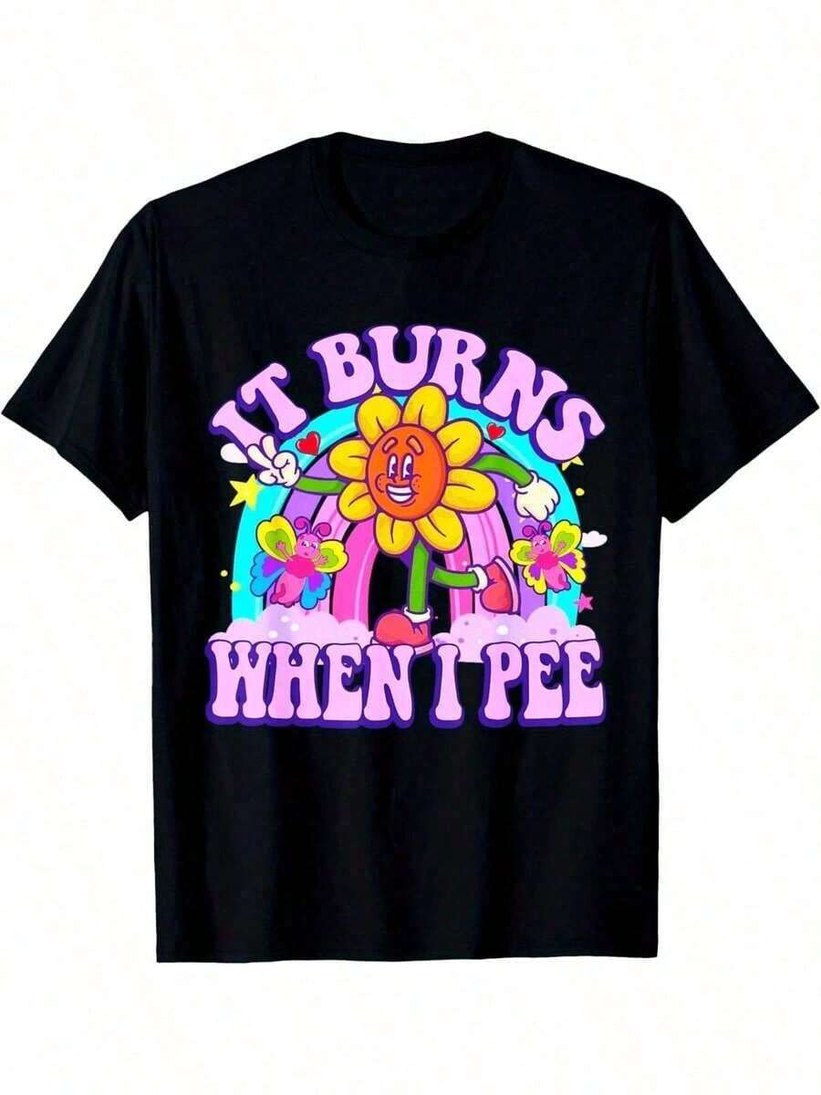 Funny Sarcastic Ironic Y2K-Shirt - It Burns When I Pee Inappropriate - Humorous Graphic Tee - Black - View 1