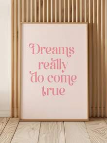 1pc Canvas Wall Art With Frame, Pink Vintage Quote "Dreams Come True" Inspirational Poster, Suitable For Modern Home Decor, Room Decor, Dorm Decor, Bedroom Decor, Living Room Decor, Bathroom Decor, Kitchen Decor, Dining Room Decor, Living Room Decor, Office Decor, School Decor, Classroom Decor, Back To School Decor, Waterproof Poster, Bohemian Style Living Room, Gift, Apartment Decor, College Style Poster - A - View 1