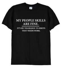 Mis habilidades interpersonales son buenas, intolerancia a los idiotas, camiseta divertida, regalo novedoso para hombres o mujeres, tallas unisex en negro o blanco. - Negro - Ver 2