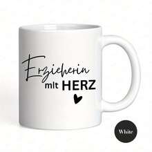 [24-Hour Shipping Within Mexico] 1 Piece, 11 Oz Ceramic Coffee Mug With The German Text "Erzieherin Mit HERZ" (Teacher With Heart), Dishwasher , Touching Coffee Mugs, Ideal Gift For Educators, German Speakers, Teacher's Day/Birthday Gifts - 3 - 查看 8