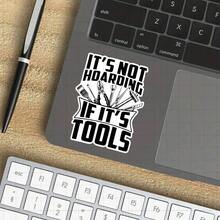 Funny It's Not Hoarding If It's Tools Vintage Tool Graphic 3Inch Self Adhesive Decal, Scratch Resistant Decor For Toolbox Hardhat Car Laptop Water Bottle Truck Garage, Ideal Gift For Mechanic Handyman Dad Grandpa Carpenter School Supplies - A - View 3
