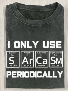 Sarcasm Periodic Table ElementELEMENT Weird Science Joke Gift 230g Washed T-shirt - Negro - Ver 1