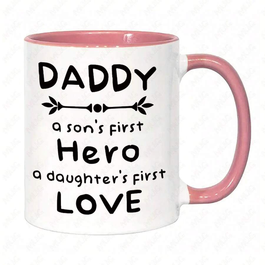 [Shipped Within 24 Hours From Mexico] This 11 Oz Ceramic Mug For Dad Is Perfect For Enjoying Hot Or Cold Beverages Like Tea, Coffee, Or Milk. It Features The Heartfelt Quote 'My First Hero And Love' And Makes A Wonderful Gift From A Son Or Daughter For Occasions Like Birthdays. - 3 - 查看 1