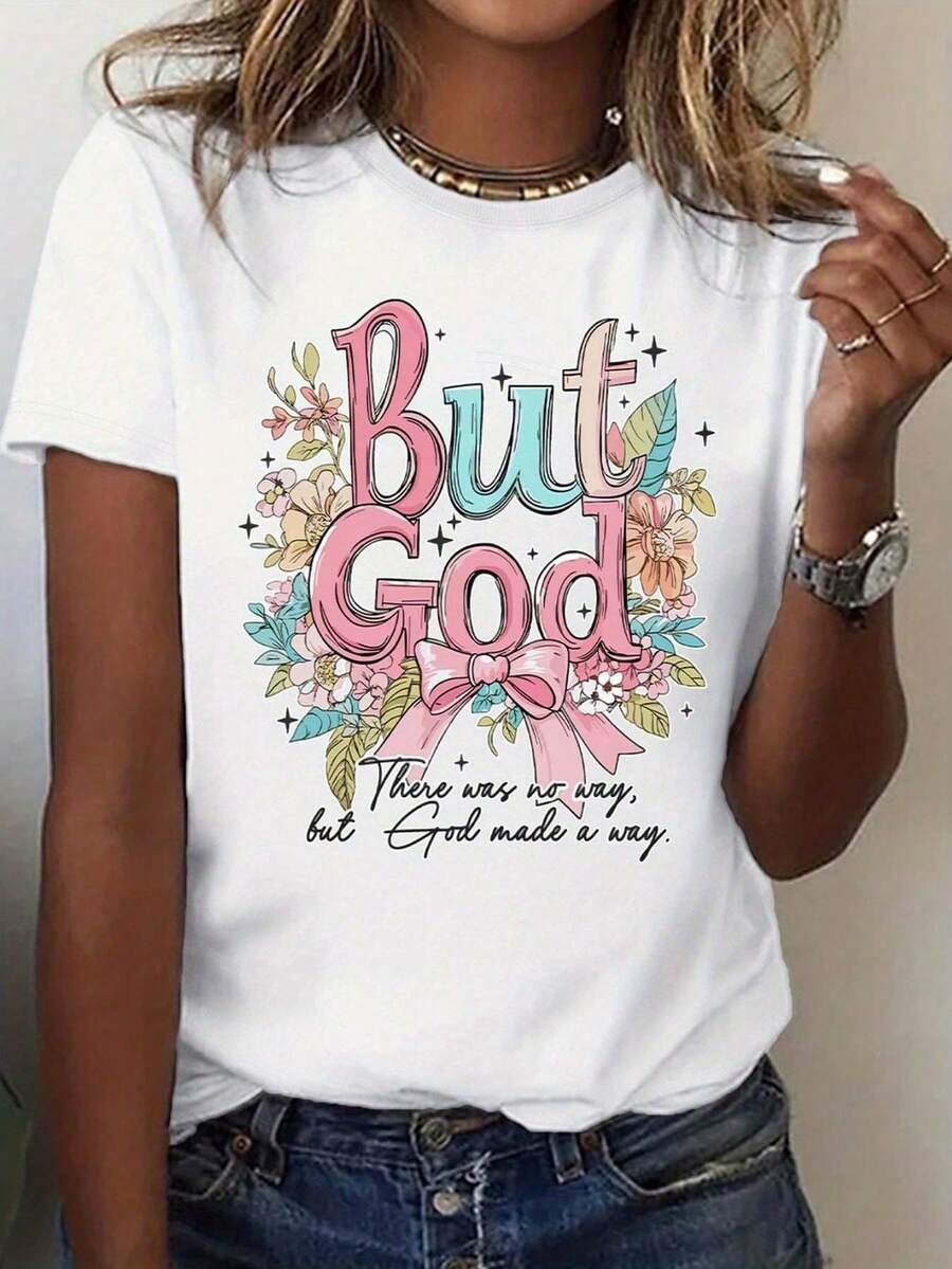 Camiseta de mujer con dise￱o floral "Pero Dios" y cita inspiradora - Perfectara uso diario, iglesia o eventos basados en la fe - 220g