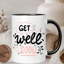 [Envío en 24 horas a nivel local en México]Elegante taza de cerámica "Te recuperarás pronto"| Taza novedosa estampada, apta para lavavajillas, lavar a mano únicamente, reutilizable para uso multiusos - 2 - Ver 4