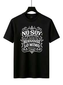 New 2026 Couple Collection - Quote "I'm Not Perfect But I'm Hernandez, I Love You" - Casual Gym T-Shirt, Father's Day Gift/Cool Quotes/Mexico - 黑色 - 查看 13