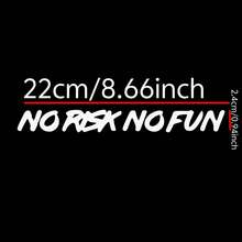 1pc No Risk No Fun Car Sticker, Waterproof Vinyl Letter Decal Suitable For Car Windows, Motorcycle Side Panels/Fuel Tank/Helmet, Bicycle Frame/Top Tube, Great Easter Gift - A - View 2