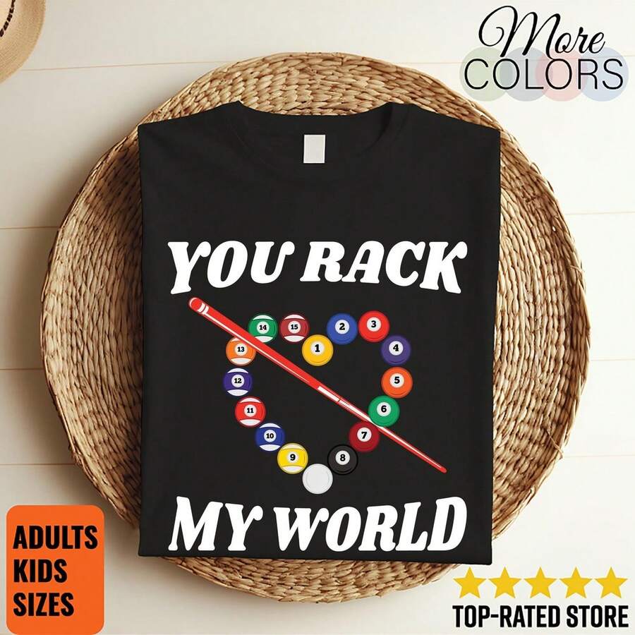 You Rack My World Billiards T-Shirt R1DS Funny Valentine's Day Gift Player Ball Game Heart Romantic Love Graphic T1EE Cue Sport A1pparel UniS1ex - 黑色 - 查看 1