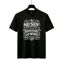 New 2026 Couple Collection - Quote "I'm Not Perfect But I'm Hernandez, I Love You" - Casual Gym T-Shirt, Father's Day Gift/Cool Quotes/Mexico - 黑色 - 查看 3