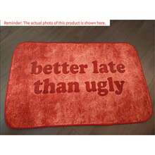 1pc Red Textured Deep Red Doormat With Bold Lettering Slogan "Better Late Than Ugly", Fun Casual Vintage Minimalist Flannel Rectangular Rug, Distressed Faux Fur Texture Bottom, Thick Cursive Font Design, Non-Slip Absorbent Entrance Mat, Suitable For Hallway, Kitchen, Balcony, Bedroom, Study, Children's Room, Bathroom, Bath, Pool - 1PC - View 4