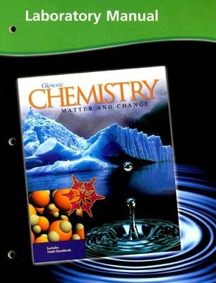 Pre-Owned Chemistry: Matter And Change, Laboratory Manual (Paperback) By McGraw-Hill - Single Book - View 1