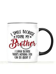 Taza de café de cerámica de 11oz con frase divertida para hermano, taza de té de porcelana con "Sonrío porque eres mi hermano", vajilla novedosa y humorística para hermanos, regalo perfecto de cumpleaños, Navidad y vacaciones para hermano mayor/menor, regalo broma familiar divertido para hermanos - Multicolor - Ver 21