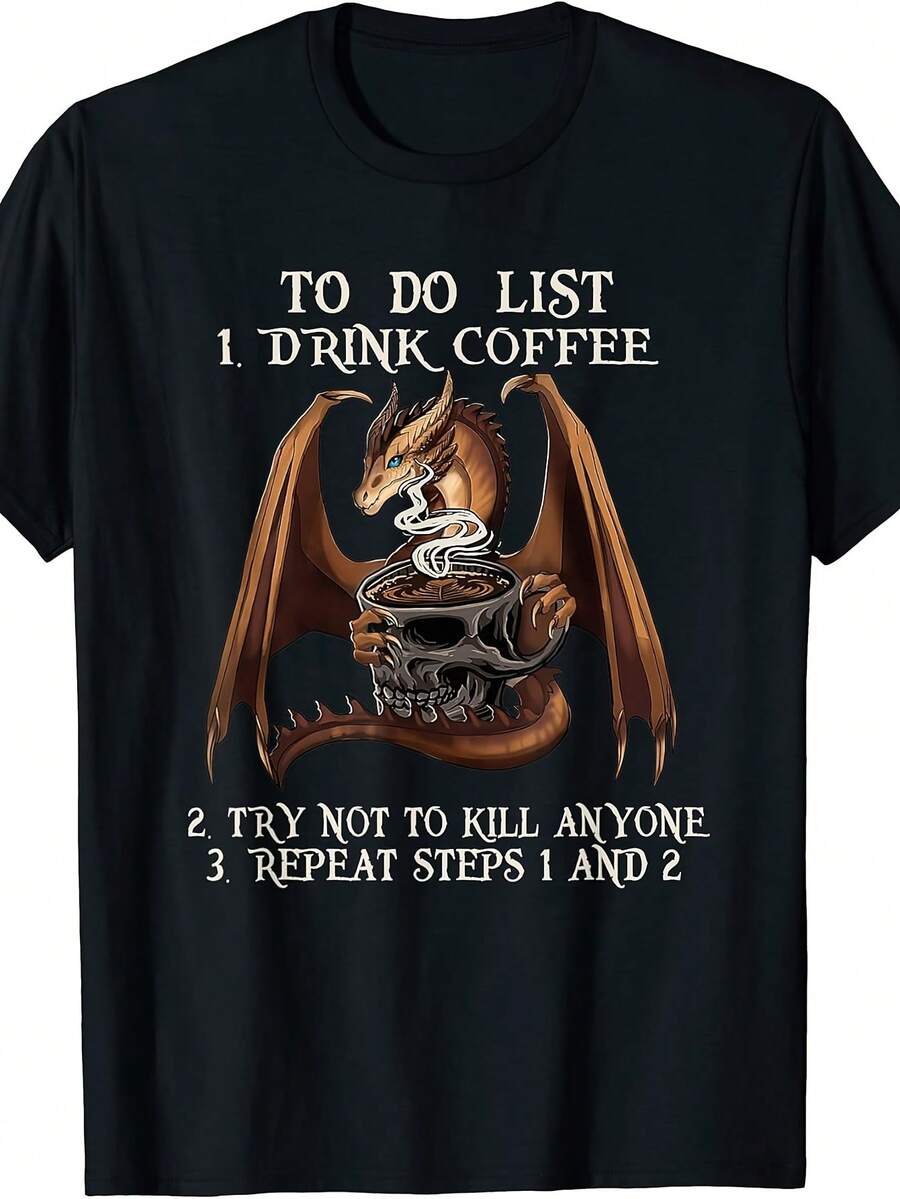 To-Do List: Start With A Coffee And Avoid Hurting Anyone - Dragon T-Shirt - 黑色 - 查看 1