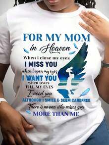 To My Mother In Heaven, I Miss You When I Close My Eyes, I Love You When Tears Fill My Eyes, I Need You. Even Though I Smile And Seem Carefree, There's No One Who Misses You. - 白色 - 查看 1