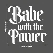 1pc Babe With The Power Car Sticker, Suitable For Car Windows And Bumpers - Powerful Baby - View 3