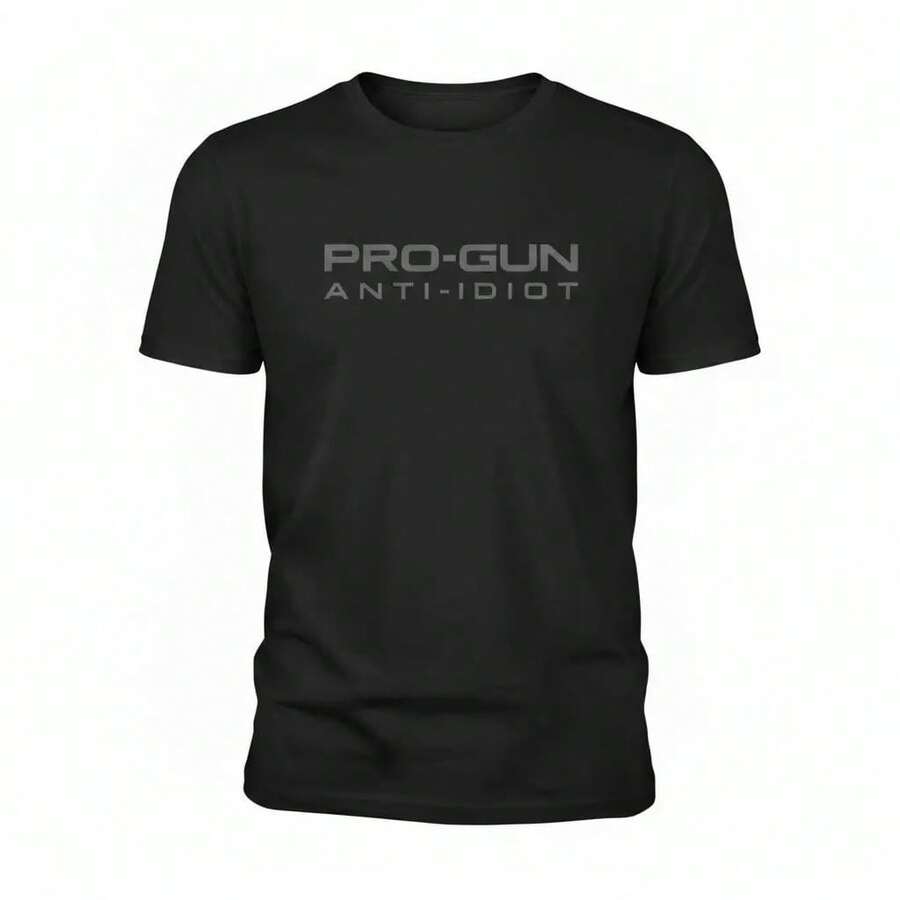 Camiseta táctica Pro-Gun Anti-Idiot, Camiseta de la Segunda Enmienda, Camiseta de algodón para hombre con estampado gráfico Pro-2A, Prenda con mensaje contundente, Regalo para defensores de los derechos de la Segunda Enmienda - Negro - Ver 1