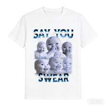 Camiseta con meme de Genz "Say You Swear Ai Niche Baby Holding Back Laugh" para hombres, mujeres y parejas, de algodón, de manga corta, estilo urbano, cómoda, casual de verano, imprescindibl - Blanco - Ver 1