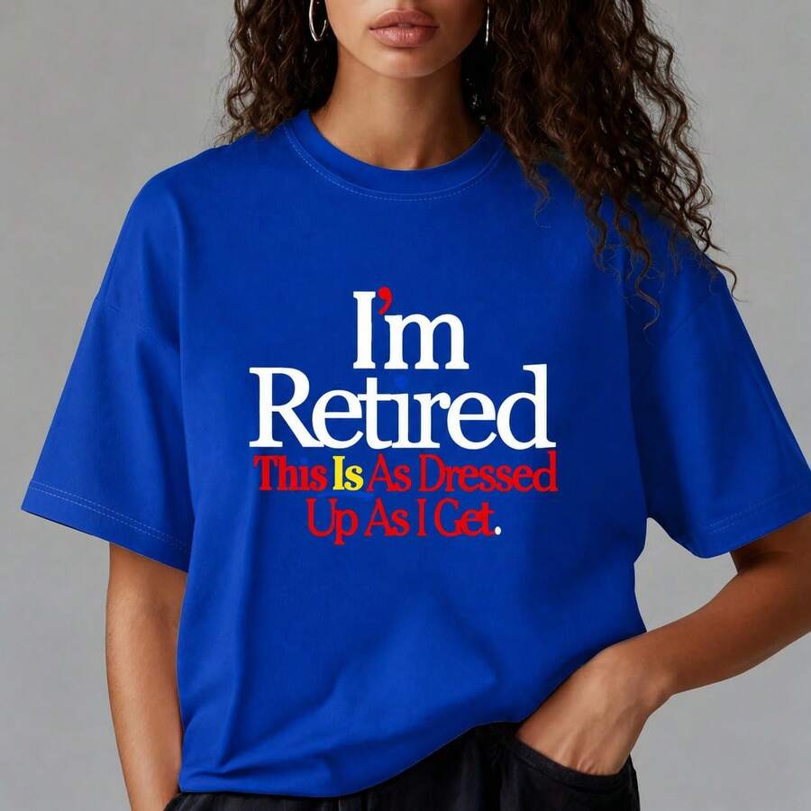 Women's Cotton T-Shirt, "I'm Retired, This Is The Most Elegant I Wear" Print, Casual Loose Fit, Short Sleeve, Round Neck, Comfortable Top For Everyday Wear, Sizes M-5XL, Soft - 藍色 - 查看 1