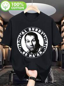 Herrenmode im Vintage-Stil"Al.Bondi,Nicht,Mutter!"T Hemd - Weich,Schnelltrocknend T Hemd,Geeignet für Fans klassischer TV-Serien,Maschinenwaschbares Freizeithemd,Rundhals,Kurze Ärmel,Sehr geeignet für Fans von Sitcoms.. - Schwarz - Übersicht 1