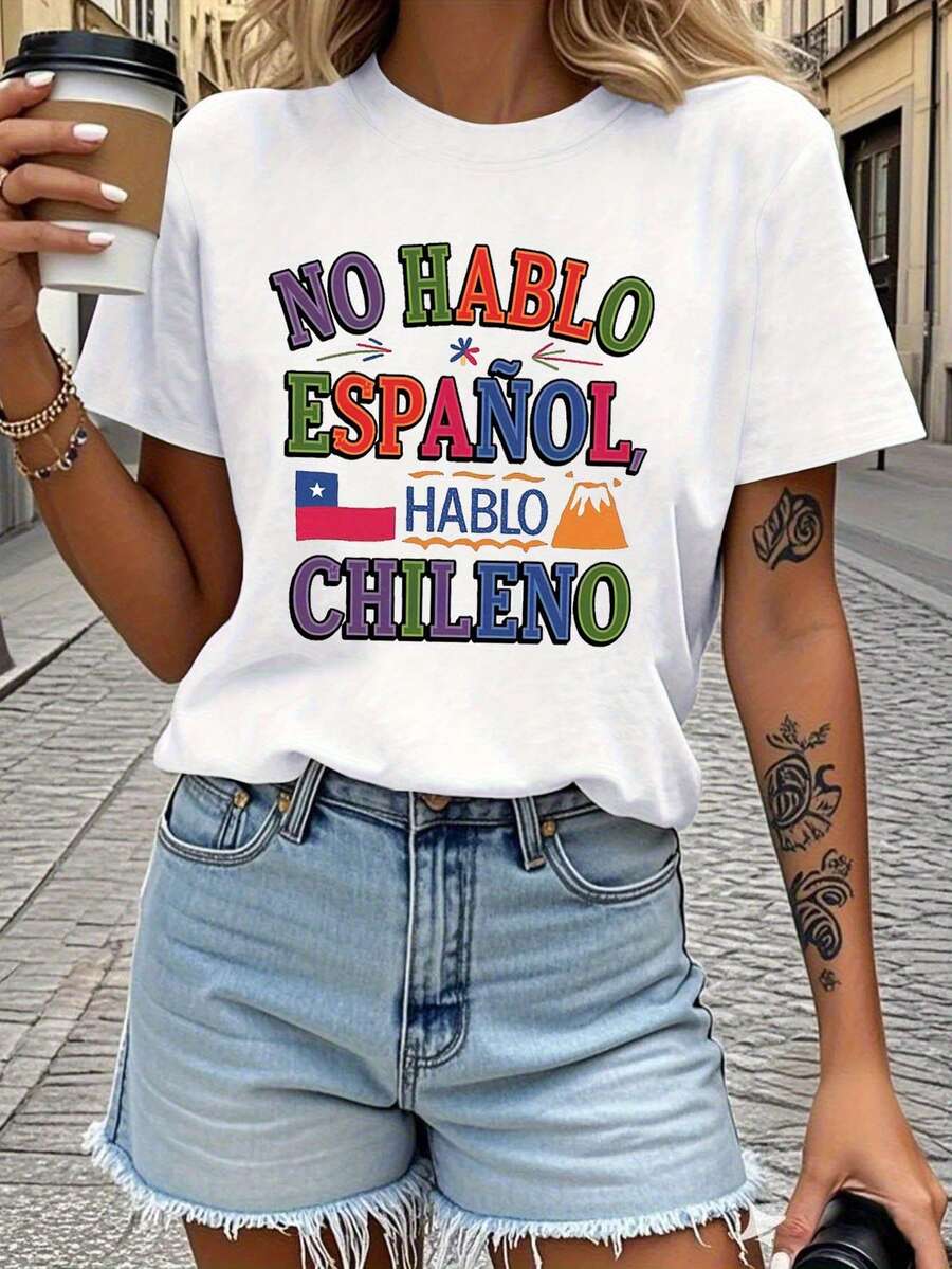 Diseño Simple y Versátil, Camiseta de Algodón para Mujer con Estampado en Español "NO HABLO ESPAÑOL, HABLO CHILENO" (Hablo chileno), Manga Corta, Cuello Redondo, para Uso Diario Casual - Blanco - Ver 1
