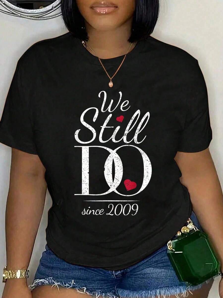 100% Cotton 17th Wedding Anniversary - We Still Do Since 2009 T-Shirt Women's Men's Black Short Sleeve T-Shirt Classic Fit Funny Tee