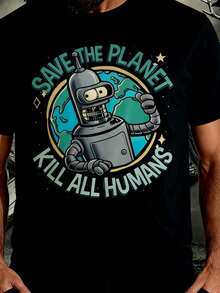Robot Bender de Future World salva la Tierra y mata a todos los humanos - Camiseta gráfica con la divertida cita de Bender "Destrucción del planeta" - Ca - Negro - Ver 1