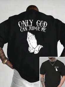 Only God Can Judge Me, Hands In Prayer Printed On Both Sides, New Men's Crew Neck T-Shirt, Casual And Sporty Fashion Loose Top, Short Sleeve T-Shirt For Studying - 黑色 - 查看 1