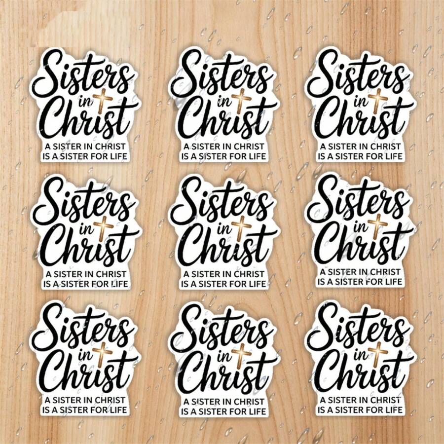 1/2/5pcs "Sisters In Christ Are Sisters For Life" Stickers, Suitable For Laptops, Water Bottles, Bibles, Journals, Faith Gifts For Christian Friends, Church Groups, Bible Study - A - View 1