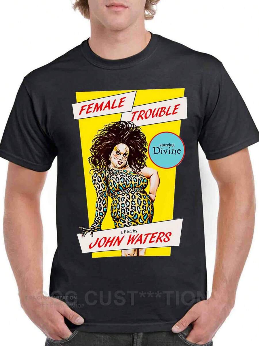 Lightweight, Men's Female Trouble Black T-Shirt - John Waters Divine Film Art Print, Cotton, Machine Washable, All-Season Casual TeeOpen In New Tab. - Black - View 1
