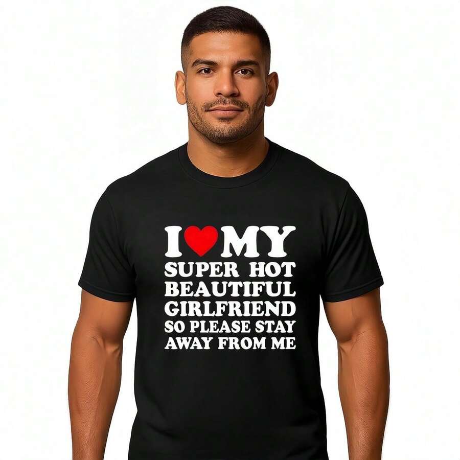 T-shirt J'aime ma super belle petite amie sexy en coton, col rond, manches courtes, t-shirt graphique classique décontracté pour hommes, confortable et polyvalent pour un port quotidien - Noir - Voir 1